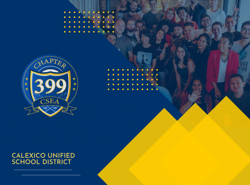 Calexico Unified School District CSEA Chapter 399