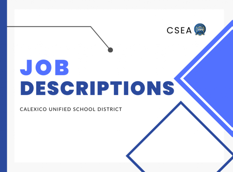 Classified Job Descriptions Calexico CSEA Chapter 399