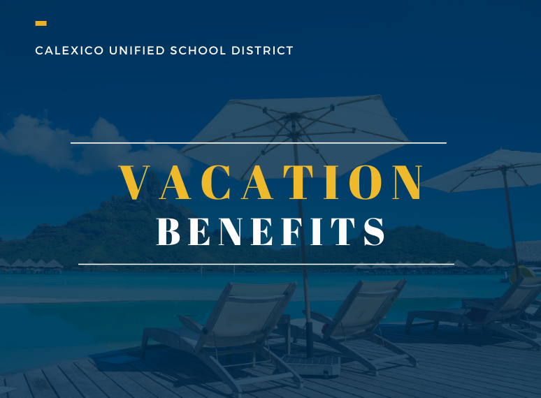 CUSD Vacation Benefits