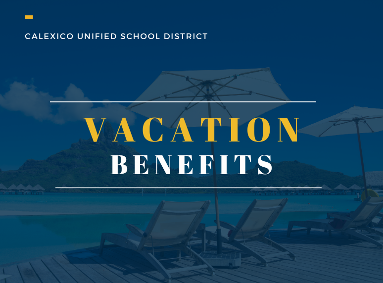 CUSD Vacation Benefits